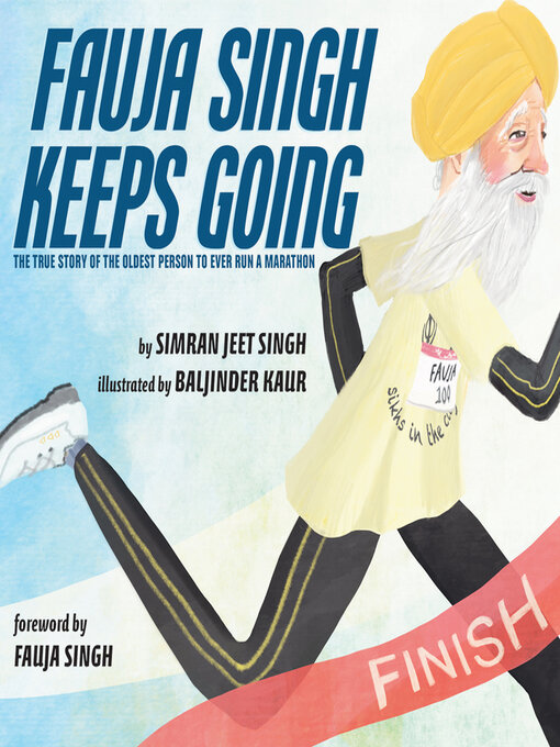 Title details for Fauja Singh Keeps Going by Simran Jeet Singh - Available